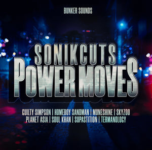 SONIKCUTS - "POWER MOVES'